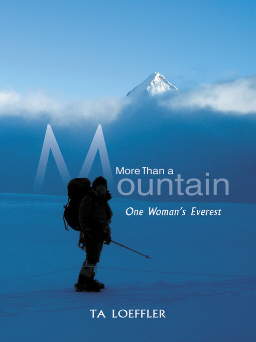 Title details for More Than a Mountain by TA Loeffler - Wait list